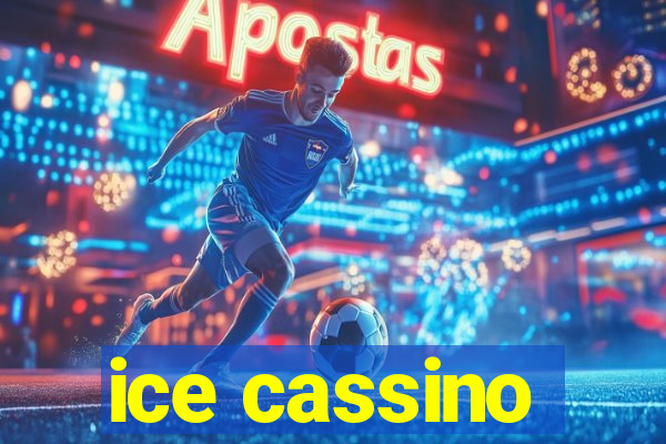 ice cassino